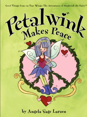 cover image of Petalwink Makes Peace